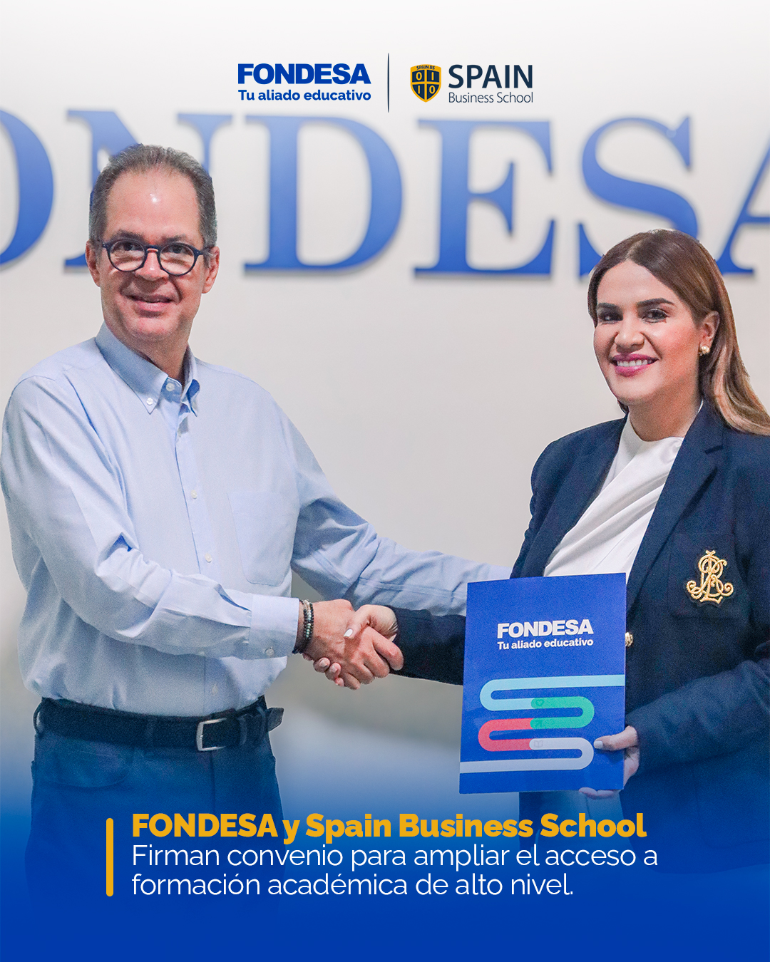 Fondesa y Spain Business School firman un convenio para impulsar el acceso a educación superior con financiación en República Dominicana
