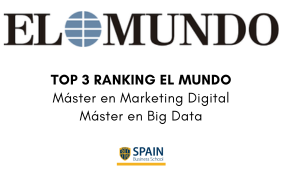 Máster en Marketing Digital y Máster en Big Data de Spain Business School en el Top3 del Ranking de El Mundo